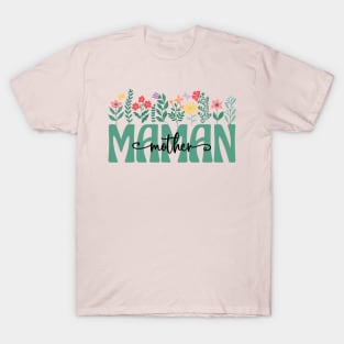 French Mom Maman T-Shirt